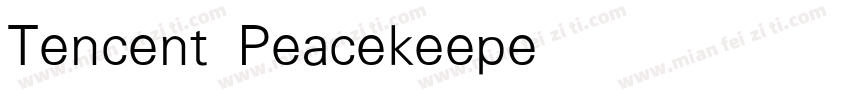 Tencent Peacekeeper Eite Light字体转换